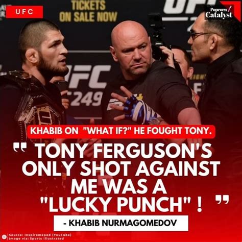 Khabib Nurmagomedov: Only chance Tony Ferguson had to stop .